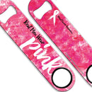 Kolorcoat™ Real Men Wear Pink - Speed Bottle Opener - Breast Cancer Awareness