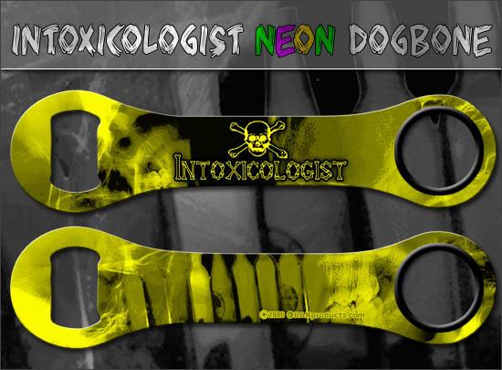 Neon Intoxicologist Dog Bone Bottle Opener