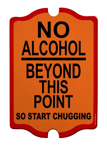 No Alcohol Beyond This Point Wood Bar Sign Tavern-Shaped