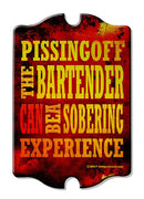 Piss Off Bartender - Kolorcoat™ Wood Bar Sign - Tavern Shaped