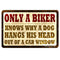 Only A Biker Kolorcoat™ Metal Bar Sign 12" x 18"