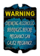 Pregnancy Warning - Kolorcoat™ Wood Bar Sign - Tavern Shaped