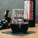 Stemless Wine Glass - Screw It! - 17oz