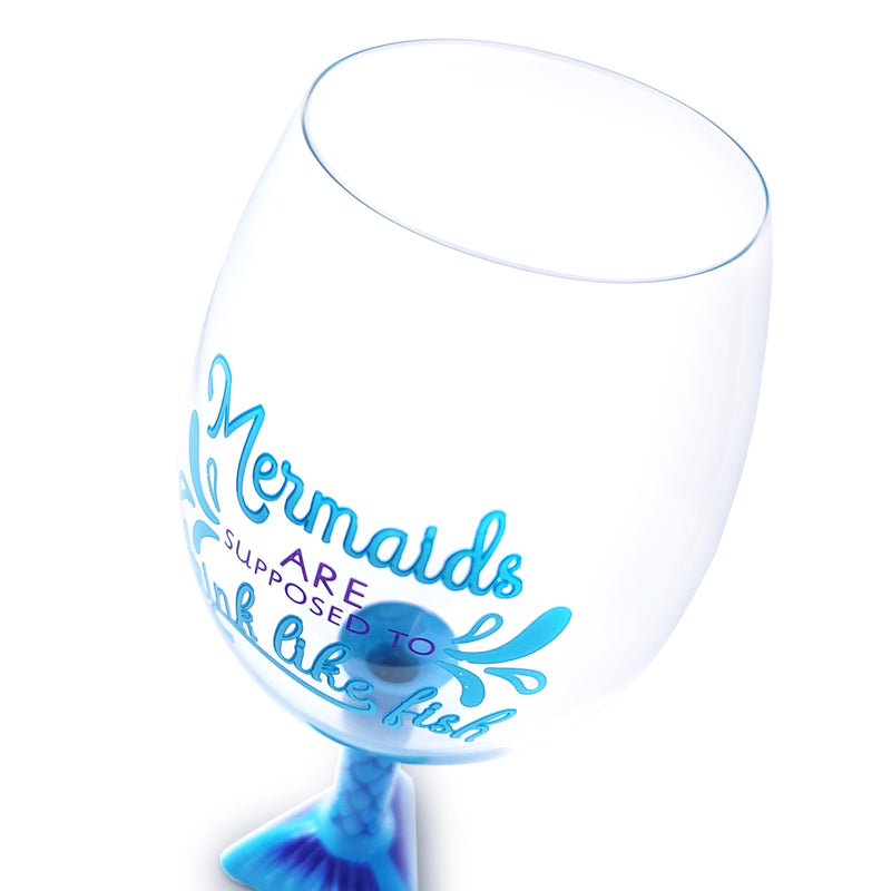 Novelty Wine Glass - MERMAIDS ARE SUPPOSED TO DRINK LIKE FISH - 750 ml