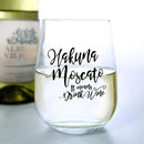 Hakuna Moscato - Stemless Wine Glass (17oz)