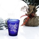 Jingle All the Way - BarConic® Dark Blue Frosted Shot Glass (1.5oz)