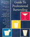 Guide to Professional Bartending