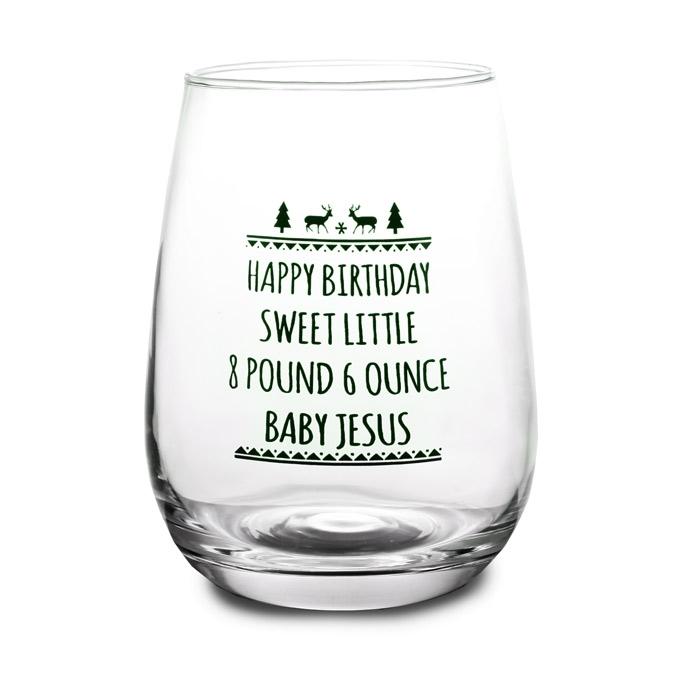 Happy Birthday Baby Jesus Stemless Wine Glass