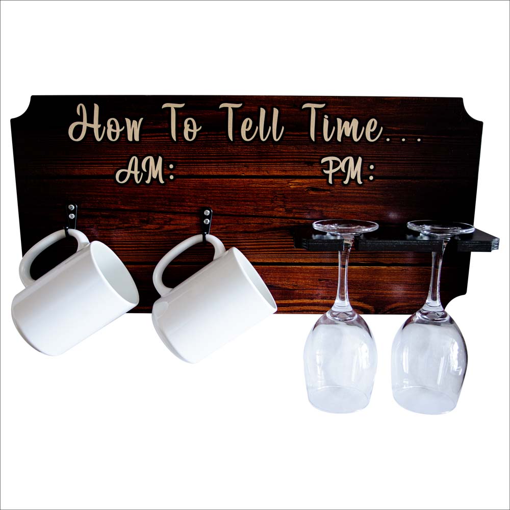 How To Tell Time Coffee Mug and Wine Glass Holder