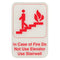 In case of fire do not use elevator -Red on White Sign - 6"x9"