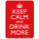 Keep calm and drink more (BLURRY) Bar Sign