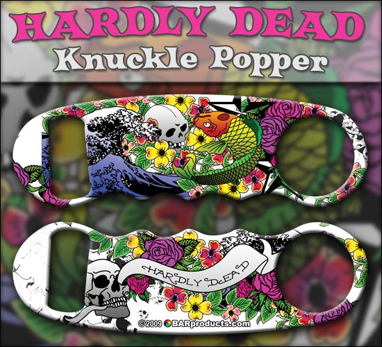Hardly Dead Knuckle Popper Opener