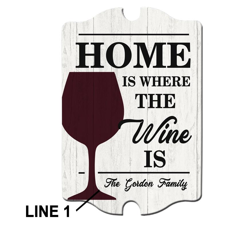 Custom Tavern Shaped Wood Bar Sign - Home is Where the Wine is