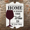 Custom Tavern Shaped Wood Bar Sign - Home is Where the Wine is