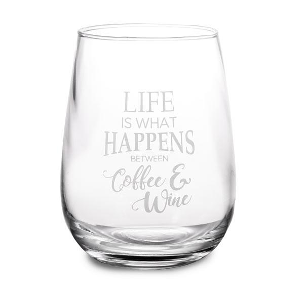 Life is What Happens... Stemless Wine Glass