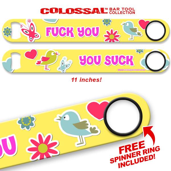 Kolorcoat™ 11" Long COLOSSAL™  Speed Bottle Opener – You Suck