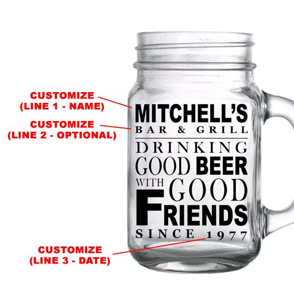 CUSTOMIZABLE - 16oz Mason Jar with Handle - Good Beer, Good Friends