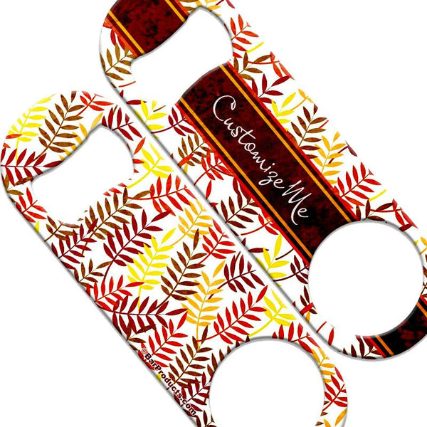 CUSTOMIZABLE  Speed Bottle Opener - Medium Sized 5 inch - Autumn Leaves (V5)