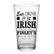 CUSTOMIZABLE - 16oz Pint / Mixing Glass - Eat, Drink and Be Irish
