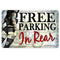 Free Parking In Rear Kolorcoat™ Metal Bar Sign 12" x 18"