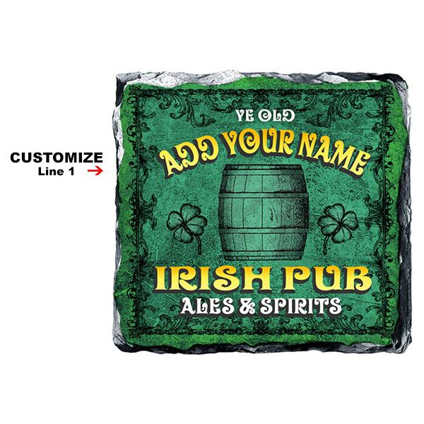 CUSTOMIZABLE Rock Slate Coaster - Irish Pub
