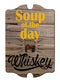 Soup of the Day Wood Bar Sign Tavern-Shaped 