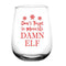 Move the Elf Stemless Wine Glass