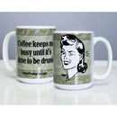 Kolorcoat™ 15oz. Ceramic Coffee Mug – “Time To Be Drunk”
