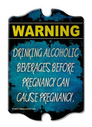 Pregnancy Warning - Kolorcoat™  Wood Bar Sign - Tavern Shaped