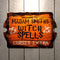 CUSTOMIZABLE Tavern Shaped Halloween Wood Sign - Witch Spells